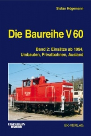 Carte Die Baureihe V 60. Bd.2 Stefan Högemann