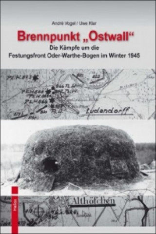 Kniha Brennpunkt "Ostwall" André Vogel