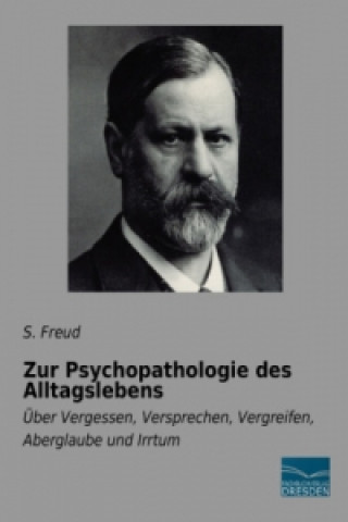 Carte Zur Psychopathologie des Alltagslebens Sigmund Freud