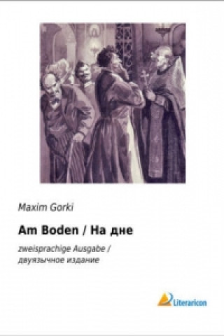 Книга Am Boden / Maxim Gorki