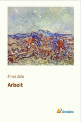 Carte Arbeit Émile Zola