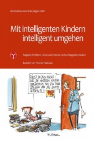 Kniha Mit intelligenten Kindern intelligent umgehen Christa Rüssmann-Stöhr