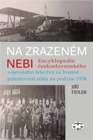Kniha Na zrazeném nebi Jiří Fidler
