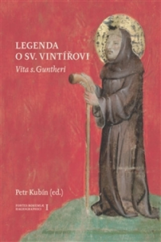 Book Legenda o sv. Vintířovi Petr Kubín