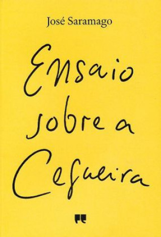 Knjiga Ensaio sobre a Cegueira José Saramago