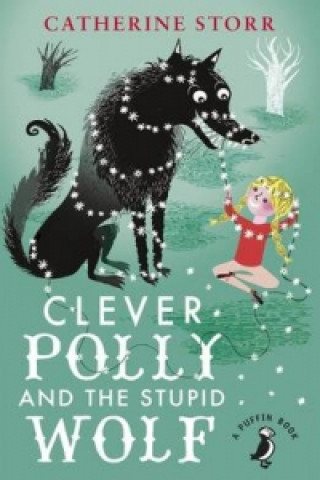 Книга Clever Polly And the Stupid Wolf Catherine Storr