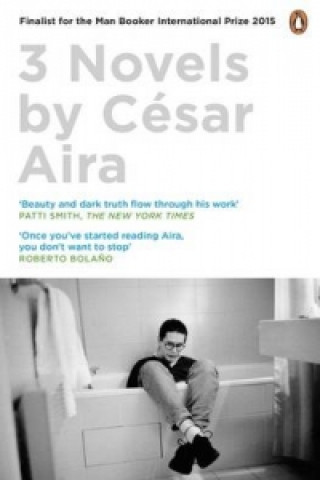 Kniha Three Novels by Cesar Aira Cesar Aira