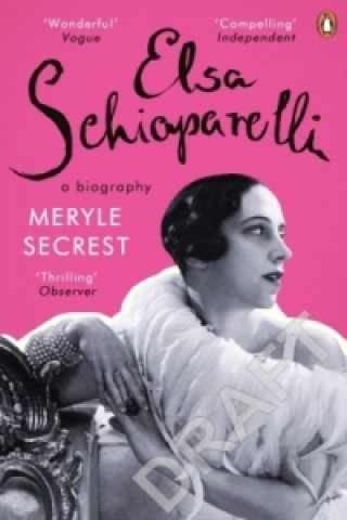 Kniha Elsa Schiaparelli Meryle Secrest