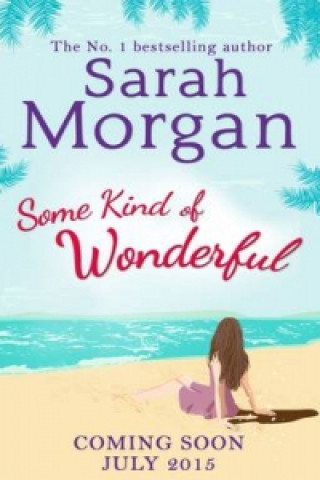 Book Some Kind of Wonderful Sarah Morgan
