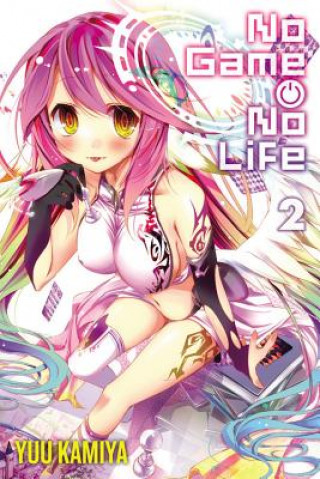 Knjiga No Game No Life, Vol. 2 Yuu Kamiya