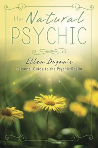 Kniha Natural Psychic Ellen Dugan