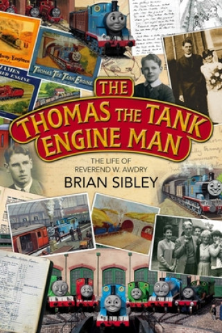 Könyv Thomas the Tank Engine Man Brian Sibley