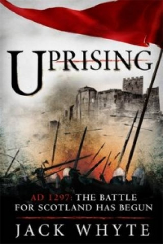 Книга Uprising Jack Whyte