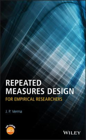 Kniha Repeated Measures Design for Empirical Researchers J. P. Verma