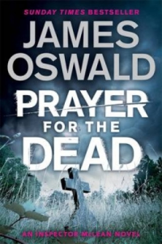 Kniha Prayer for the Dead James Oswald