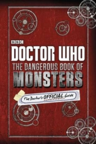 Könyv Doctor Who: The Dangerous Book of Monsters 