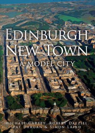 Książka Edinburgh New Town Michael Carley