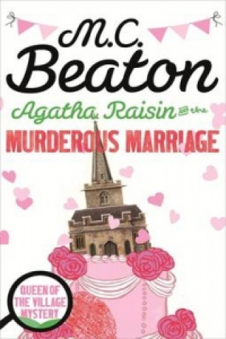 Carte Agatha Raisin and the Murderous Marriage M C Beaton