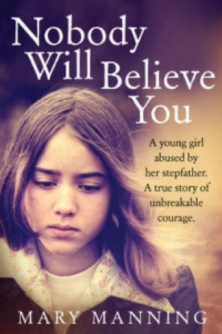 Книга Nobody Will Believe You Mary Manning