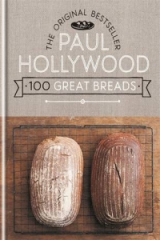 Kniha 100 Great Breads Paul Hollywood