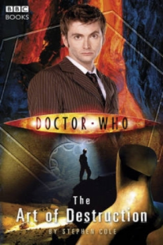 Книга Doctor Who: The Art of Destruction Stephen Cole
