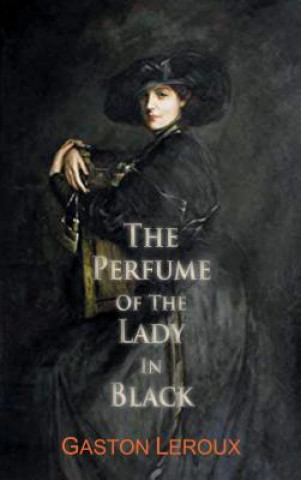 Carte Perfume of the Lady in Black Gaston Leroux