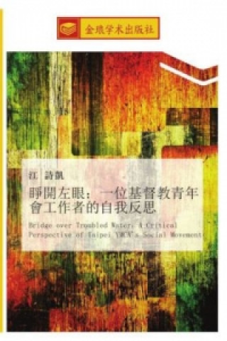 Książka zheng kai zuo yan yi wei ji du jiao qing nian hui gong zuo zhe de zi wo fan si Shi Kai Jiang