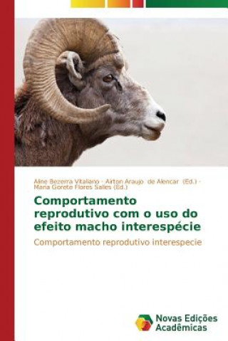 Book Comportamento reprodutivo com o uso do efeito macho interespecie Bezerra Vitaliano Aline