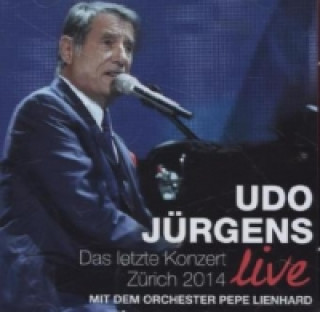 Hanganyagok Das letzte Konzert - Zürich 2014 live, 2 Audio-CDs Udo Jürgens
