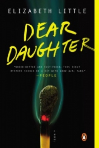 Kniha Dear Daughter. Mördermädchen, englische Ausgabe Elizabeth Little