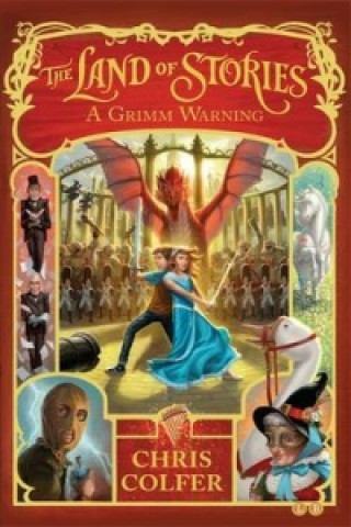 Carte Land of Stories: A Grimm Warning Chris Colfer
