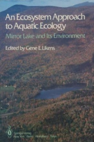 Книга An Ecosystem Approach to Aquatic Ecology Gene Likens