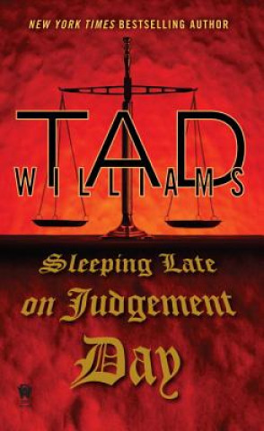 Książka Sleeping Late On Judgement Day Tad Williams