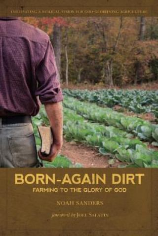 Kniha Born-Again Dirt Noah Sanders