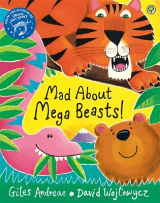 Βιβλίο Mad About Mega Beasts! Giles Andreae