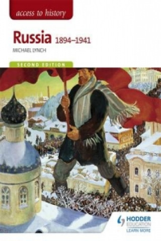 Kniha Access to History: Russia 1894-1941 for OCR Second Edition Michael Lynch