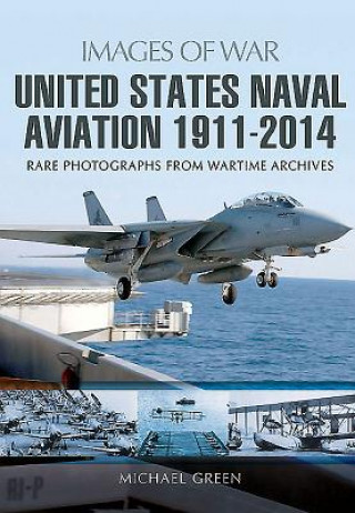Carte United States Naval Aviation 1911-2014 Michael Green