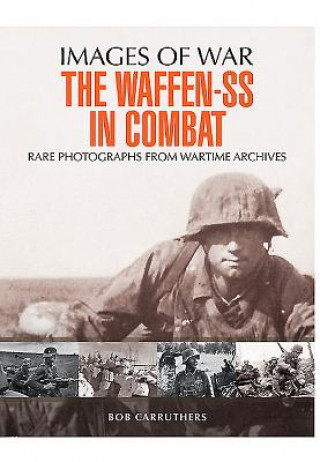 Книга Waffen SS in Combat Bob Carruthers