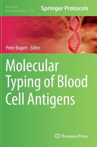 Książka Molecular Typing of Blood Cell Antigens Peter Bugert