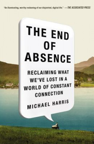 Книга End of Absence Michael Harris