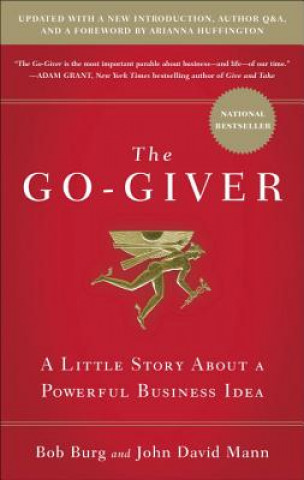 Könyv Go-Giver, Expanded Edition Bob Burg