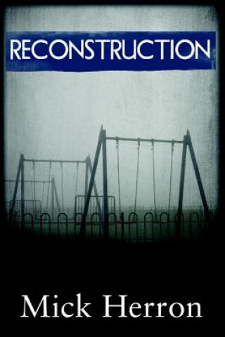Книга Reconstruction Mick Herron
