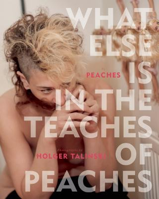 Kniha What Else Is In The Teaches Of Peaches Peaches