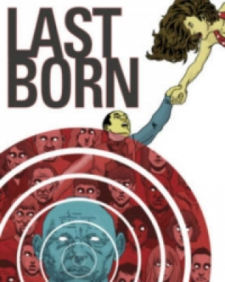 Carte Last Born Volume 1 Eric Zawadzki