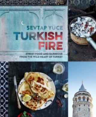 Kniha Turkish Fire Sevtap Yuce