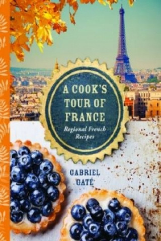 Kniha Cook's Tour of France Gabriel Gate