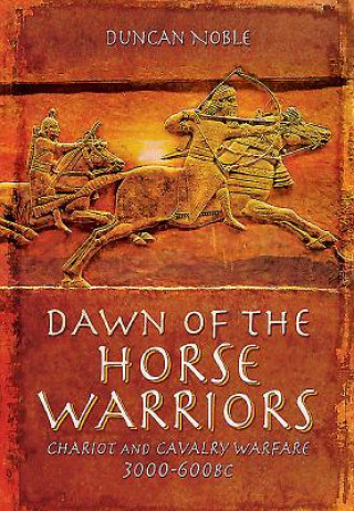 Könyv Dawn of the Horse Warriors Duncan Noble