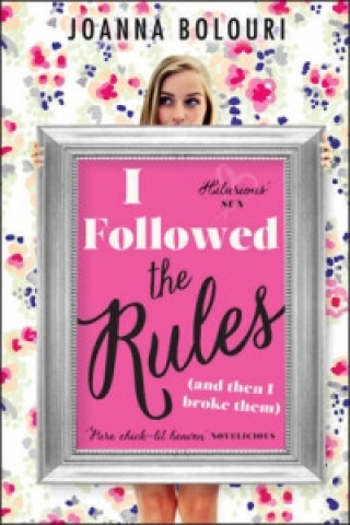 Könyv I Followed the Rules Joanna Bolouri