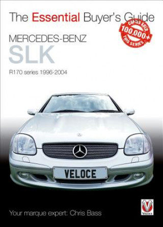 Knjiga Essential Buyers Guide Mercedes-Benz Slk R170 Series 1996-2004 Chris Bass