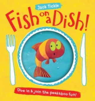 Kniha Fish on a Dish! Jack Tickle